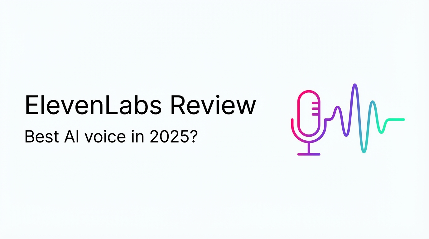 ElevenLabs Review 2025: Best AI Voice Generator for Enterprise?