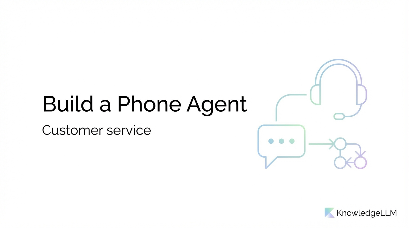 How to Build an AI Phone Agent for Customer Service (2025 Guide)